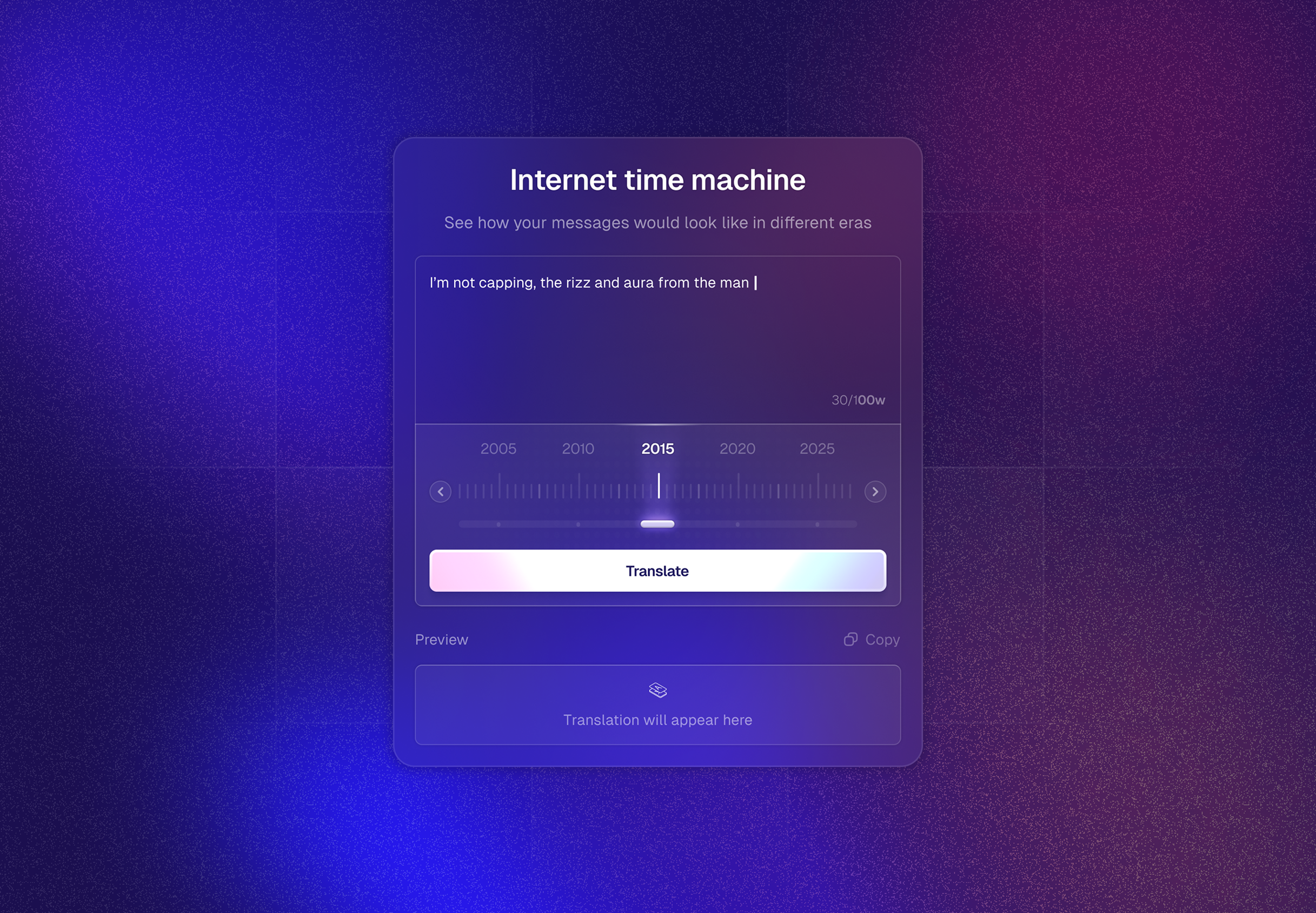 Internet time machine translation tool